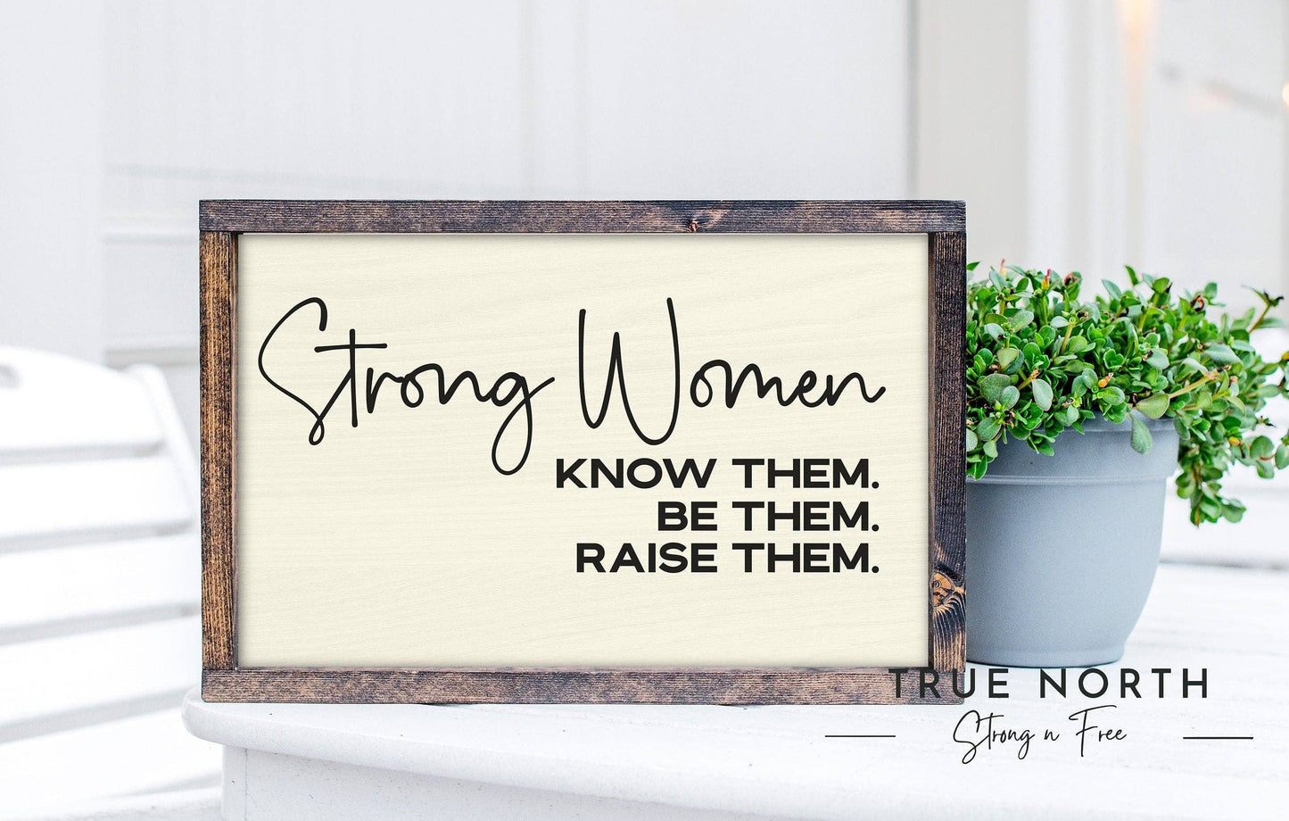 Strong Women Sign